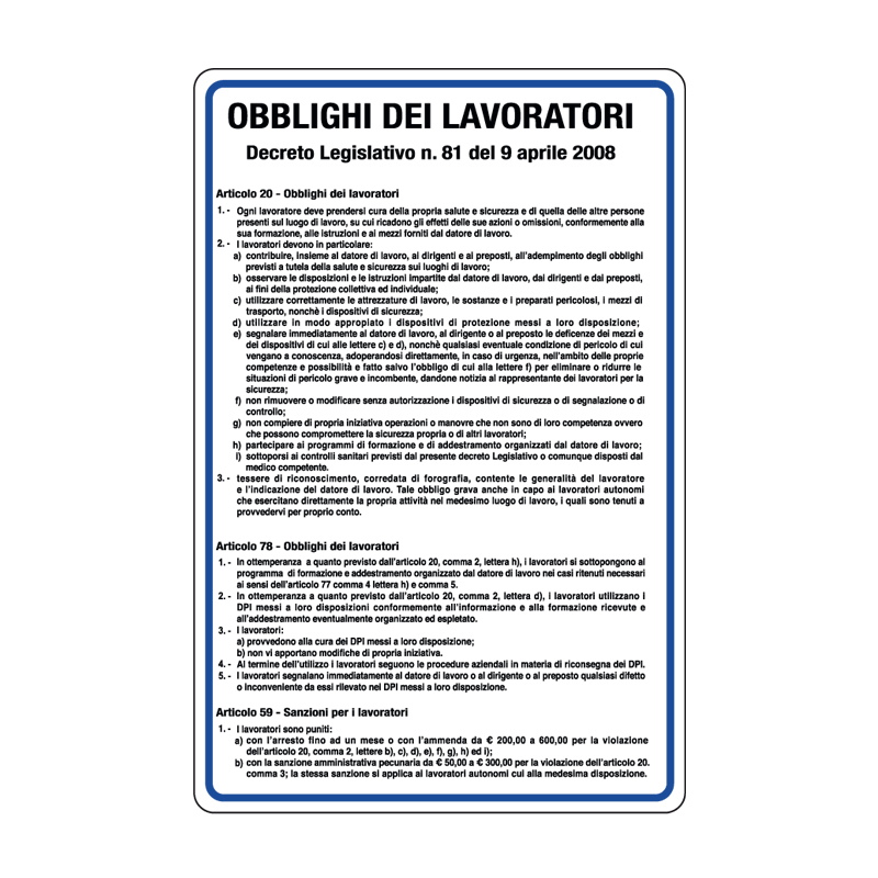 OBBLIGHI DEI LAVORATORI D.LGS N. 81 CARTELLO ALLUMINIO 330X500 NORME
