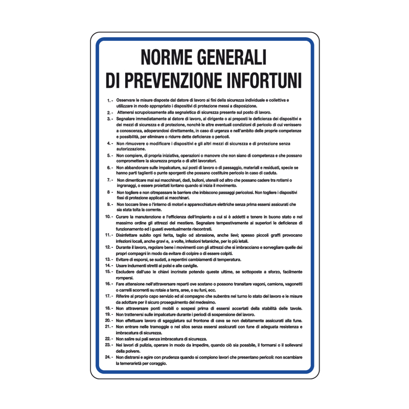 NORME GENERALI PREVENZIONE INFORTUNI CARTELLO ALLUMINIO 330X500 NORME