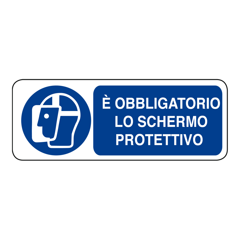 &Egrave; OBBLIGATORIO LO SCHERMO PROTETTIVO CARTELLO ALLUMINIO 330X125 OBBLIGO