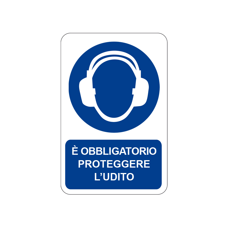 &Egrave; OBBLIGATORIO PROTEGGERE L'UDITO CARTELLO ALLUMINIO 200X300 OBBLIGO
