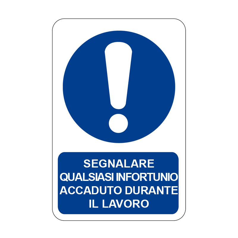 SEGN. QUALS. INFORT. ACCADUTO DUR. CARTELLO ALLUMINIO 330X500 OBBLIGO