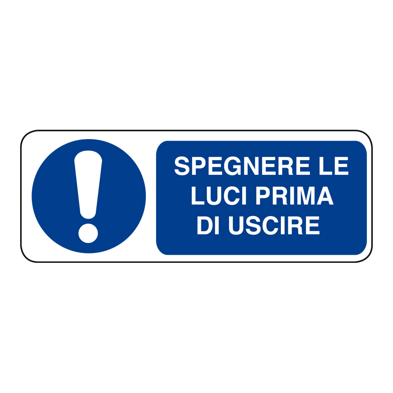 SPEGNERE LE LUCI PRIMA DI USCIRE ADESIVO 330X125 OBBLIGO