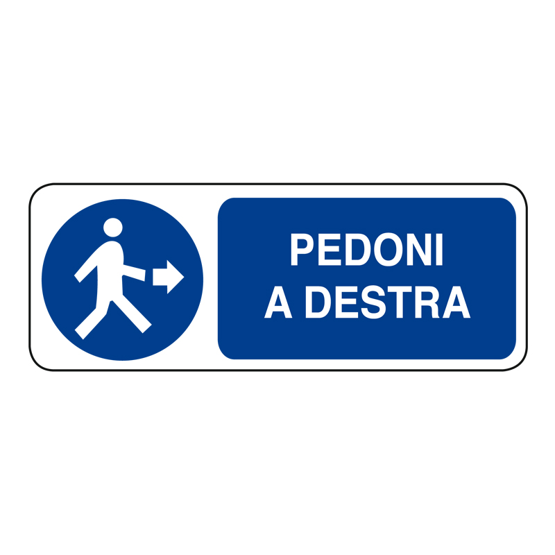PEDONI A DESTRA CARTELLO ALLUMINIO 330X125 OBBLIGO