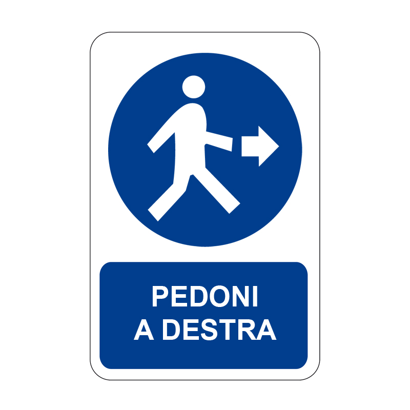 PEDONI A DESTRA CARTELLO ALLUMINIO 330X500 OBBLIGO
