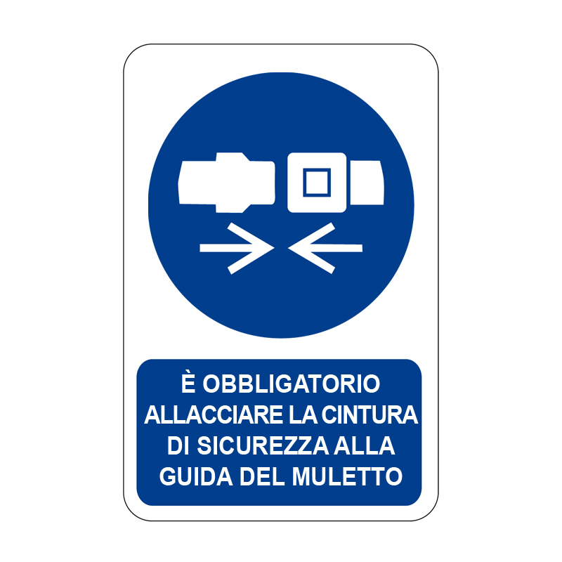 &Egrave; OBBL. ALLACC. LA CINT. DI SIC. ALLA G. CARTELLO ALLUMINIO 330X500 OBBLIGO