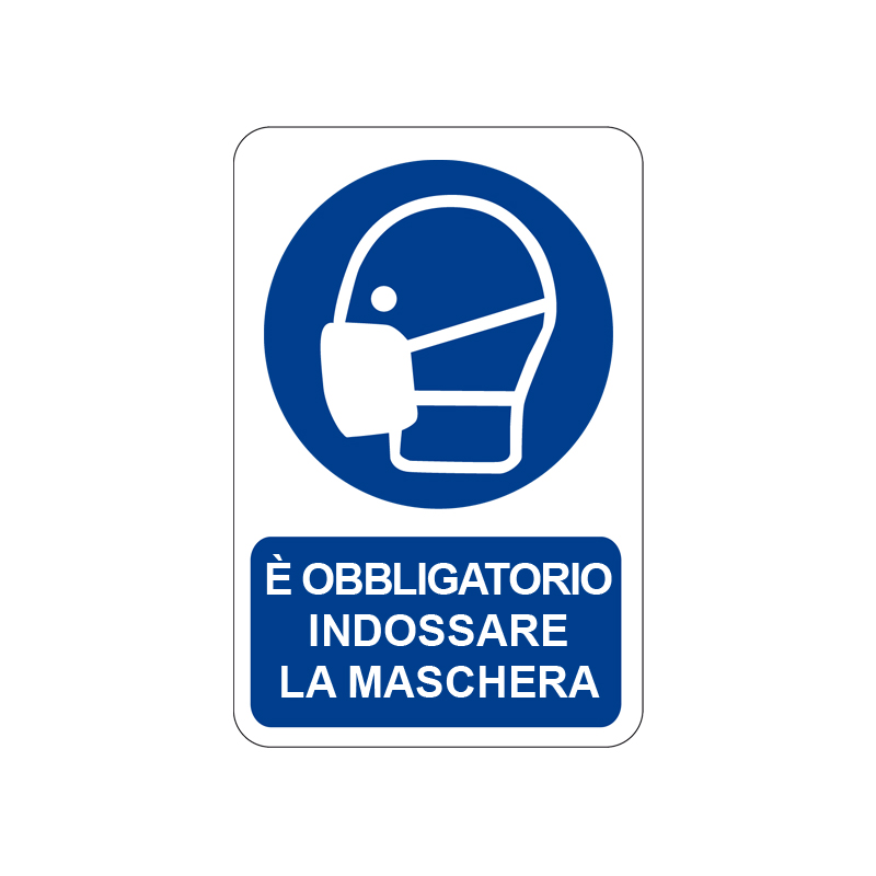 &Egrave; OBBLIGATORIO INDOSSARE LA MASCHERA CARTELLO ALLUMINIO 200X300 OBBLIGO