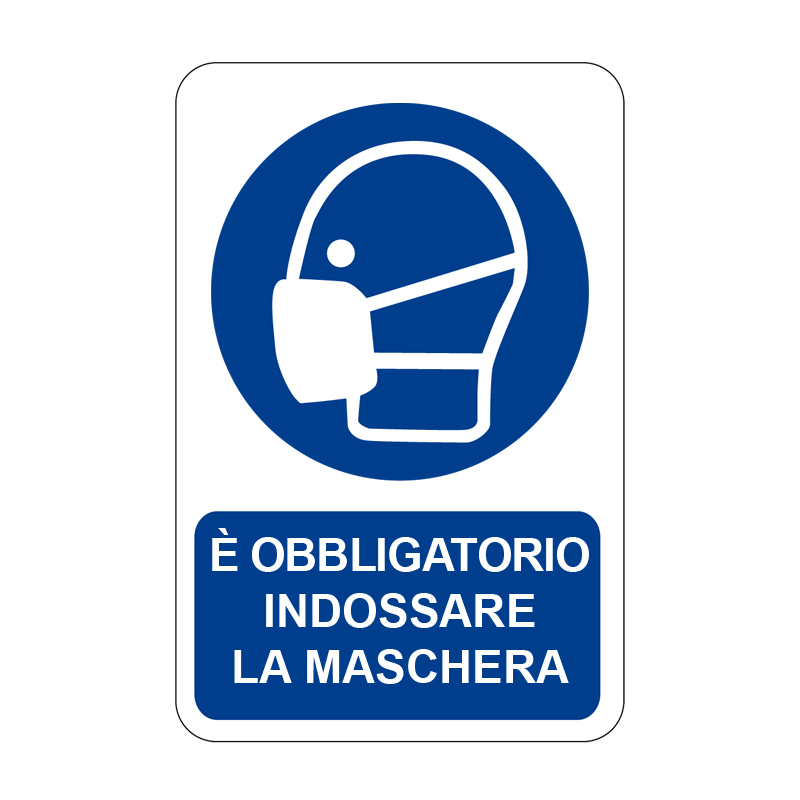 &Egrave; OBBLIGATORIO INDOSSARE LA MASCHERA CARTELLO ALLUMINIO 330X500 OBBLIGO