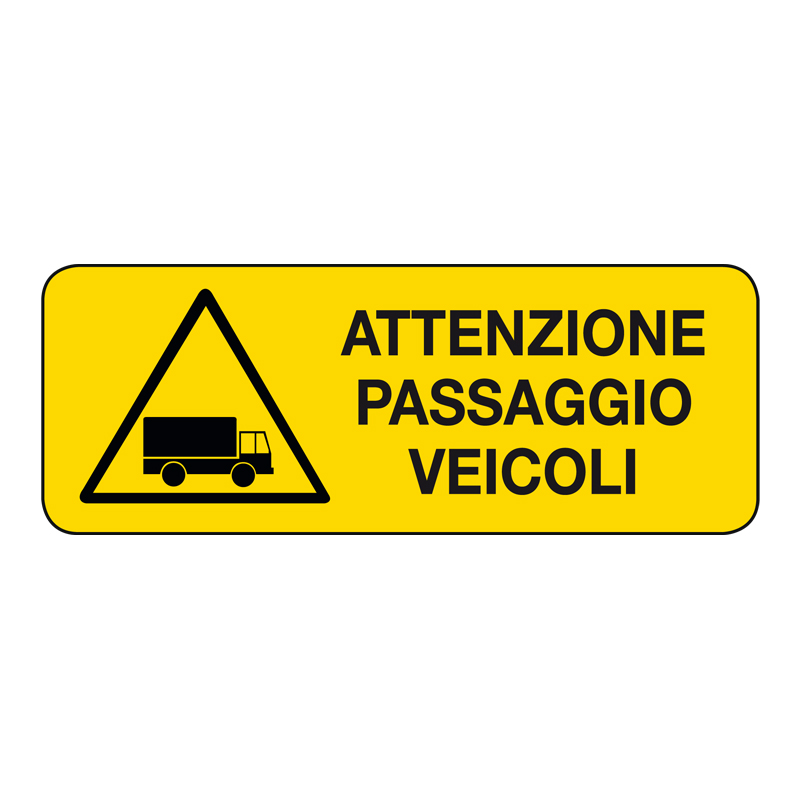ATTENZIONE PASSAGGIO VEICOLI CARTELLO ADESIVO 330X125 PERICOLO