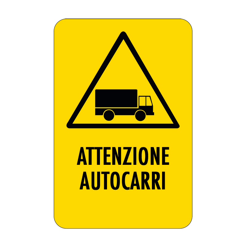 ATTENZIONE AUTOCARRI CARTELLO ALLUMINIO 330X500 PERICOLO