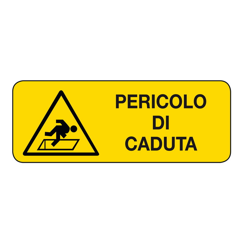 PERICOLO DI CADUTA CARTELLO ADESIVO 330X125 PERICOLO