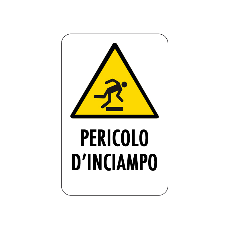 PERICOLO D'INCIAMPO CARTELLO ALLUMINIO 200X300 PERICOLO