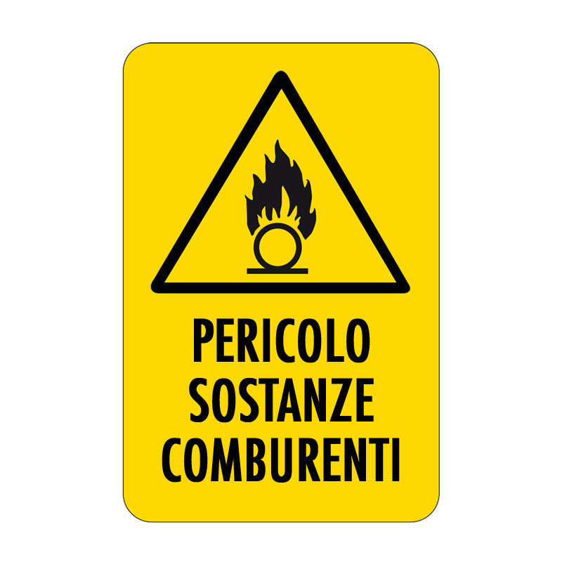 PERICOLO SOSTANZE COMBURENTI CARTELLO ALLUMINIO 330X500 PERICOLO