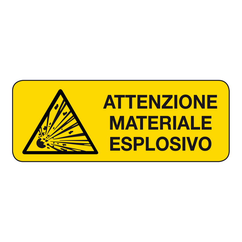 ATTENZIONE MATERIALE ESPLOSIVO CARTELLO ALLUMINIO 330X125 PERICOLO