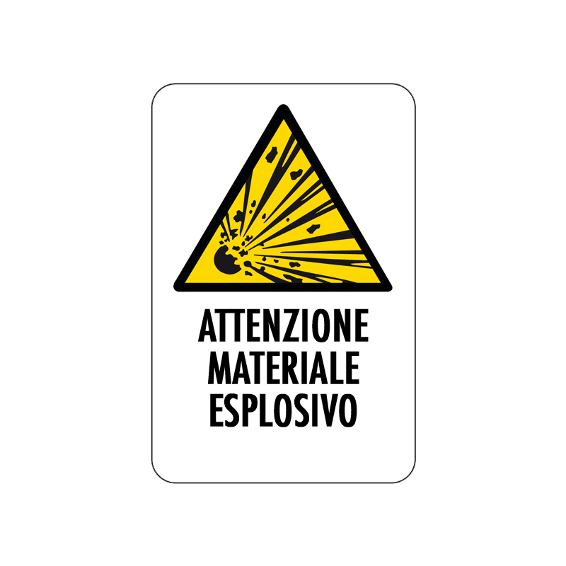 ATTENZIONE MATERIALE ESPLOSIVO CARTELLO ALLUMINIO 200X300 PERICOLO