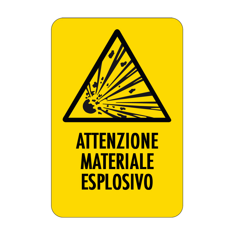 ATTENZIONE MATERIALE ESPLOSIVO CARTELLO ALLUMINIO 330X500 PERICOLO