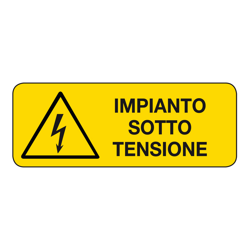 IMPIANTO SOTTO TENSIONE CARTELLO ALLUMINIO 330X125 PERICOLO