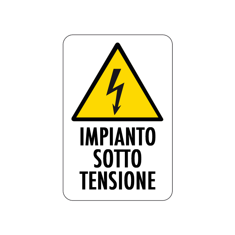 IMPIANTO SOTTO TENSIONE CARTELLO ALLUMINIO 200X300 PERICOLO
