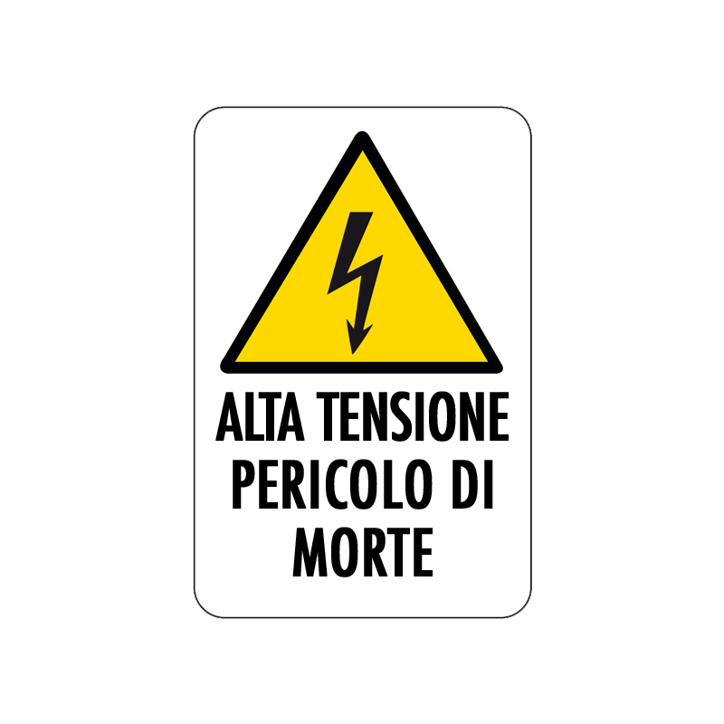ALTA TENSIONE PERICOLO DI MORTE CARTELLO ALLUMINIO 200X300 PERICOLO