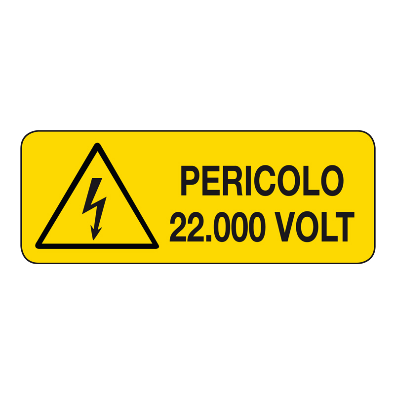 PERICOLO 22.000 VOLT CARTELLO ALLUMINIO 330X125 PERICOLO