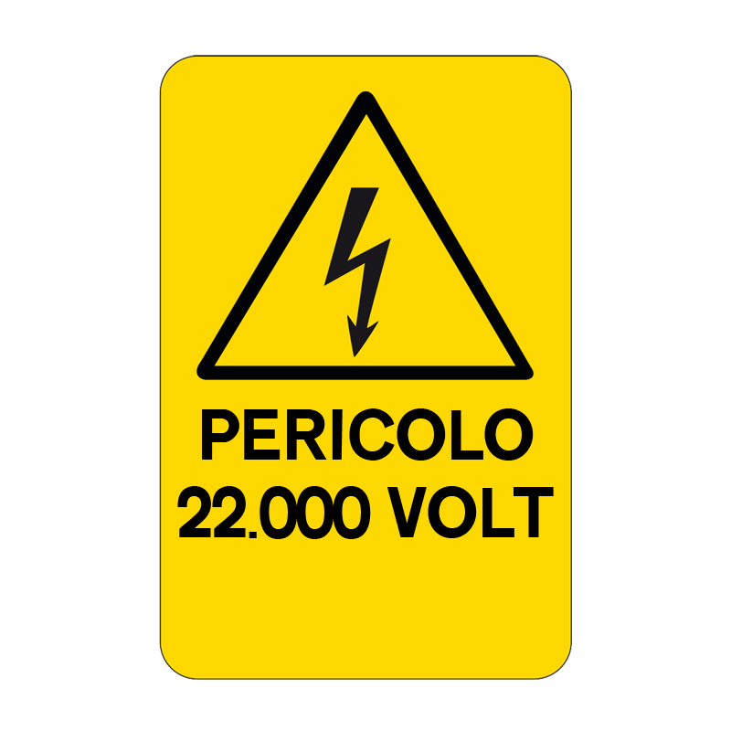 PERICOLO 22.000 VOLT CARTELLO ALLUMINIO 330X500 PERICOLO