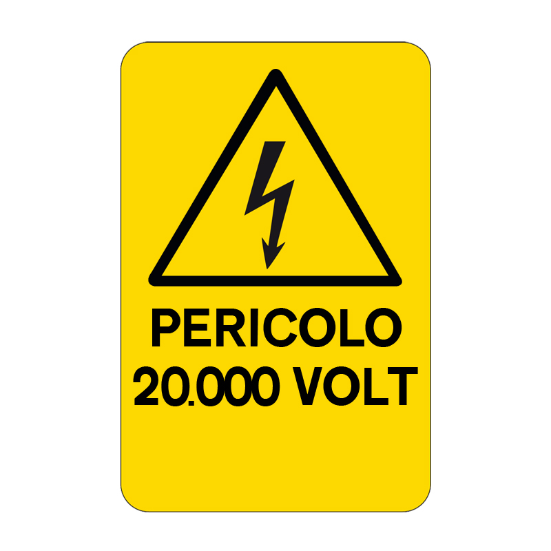 PERICOLO 20.000 VOLT CARTELLO ALLUMINIO 330X500 PERICOLO
