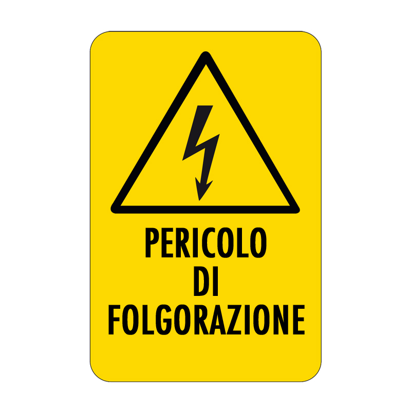 PERICOLO DI FOLGORAZIONE CARTELLO ALLUMINIO 330X500 PERICOLO