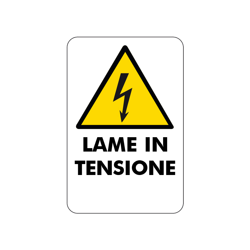LAME IN TENSIONE CARTELLO ALLUMINIO 200X300 PERICOLO