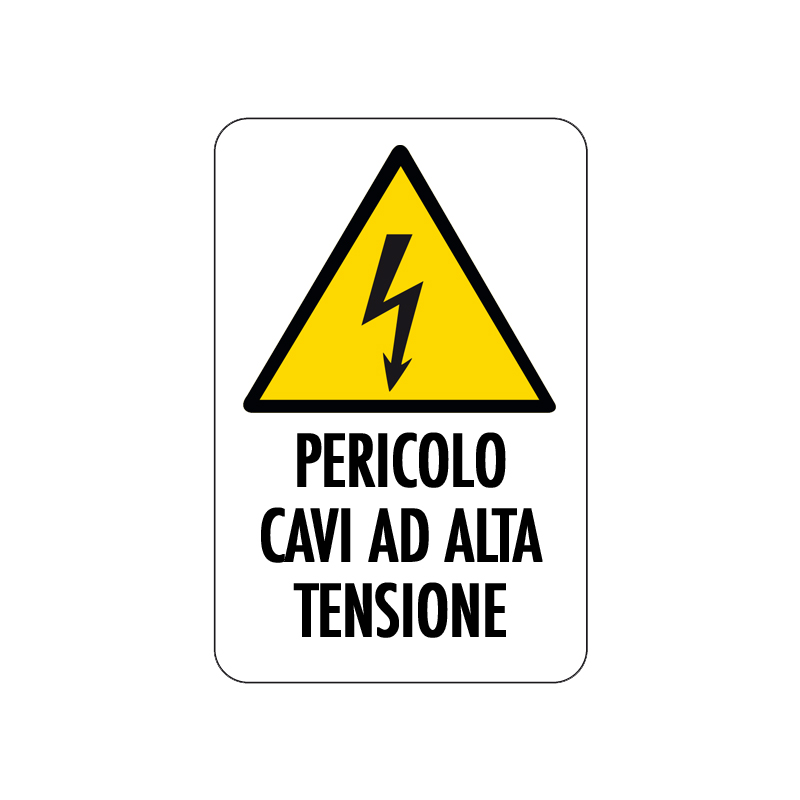 PERICOLO CAVI AD ALTA TENSIONE CARTELLO ALLUMINIO 200X300 PERICOLO