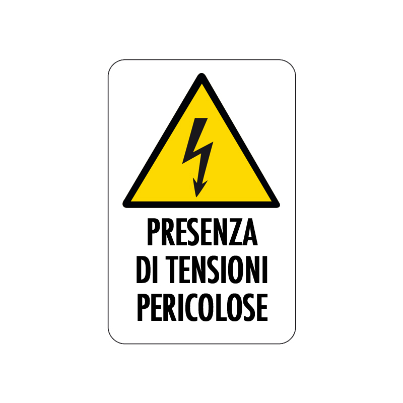 PRESENZA DI TENSIONI PERICOLOSE CARTELLO ALLUMINIO 200X300 PERICOLO