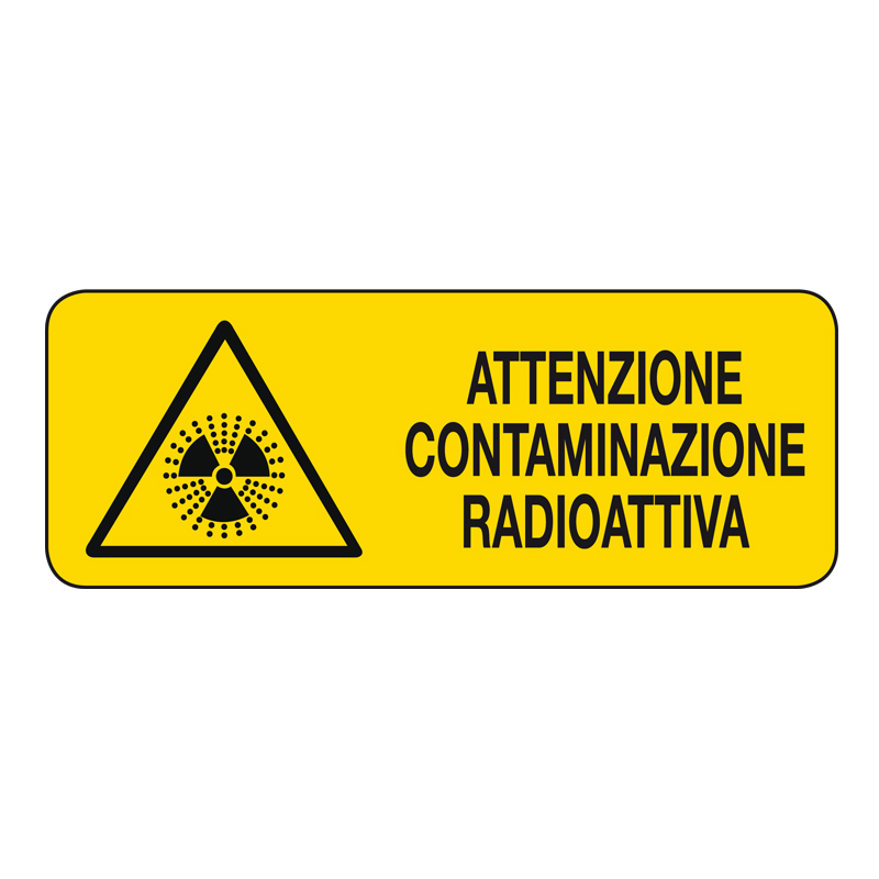 ATTENZIONE CONTAMINAZIONE RADIOATTIVA CARTELLO ADESIVO 330X125 PERICOLO