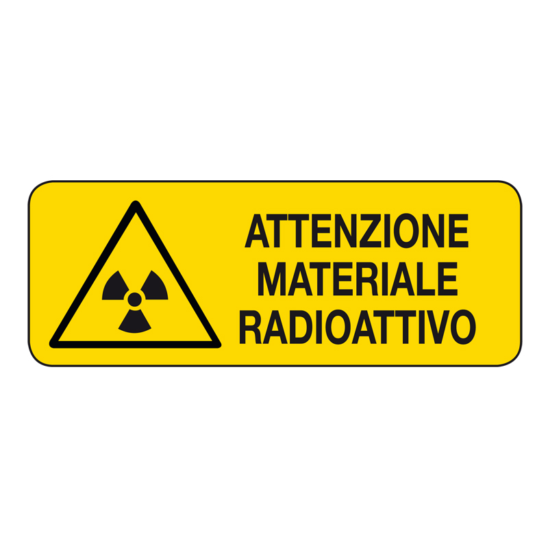 ATTENZIONE MATERIALE RADIOATTIVO CARTELLO ADESIVO 330X125 PERICOLO