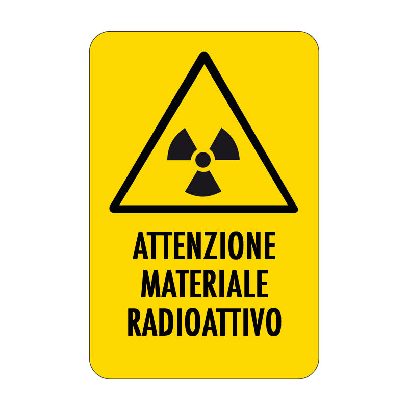 ATTENZIONE MATERIALE RADIOATTIVO CARTELLO ALLUMINIO 330X500 PERICOLO