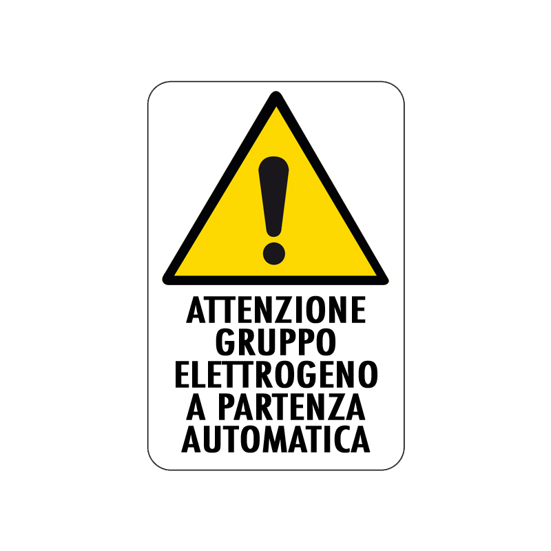 ATT. GRUPPO ELETTROG. PARTENZA AUTOM. CARTELLO ALLUMINIO 200X300 PERICOLO