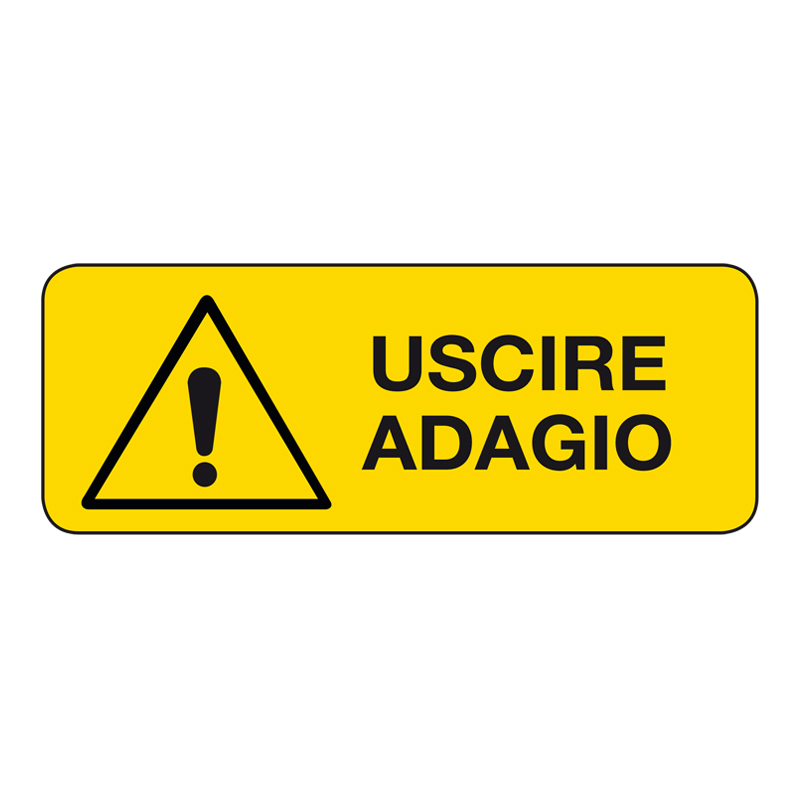 USCIRE ADAGIO CARTELLO ALLUMINIO 330X125 PERICOLO