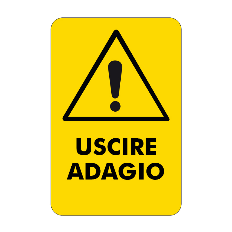 USCIRE ADAGIO CARTELLO ALLUMINIO 330X500 PERICOLO