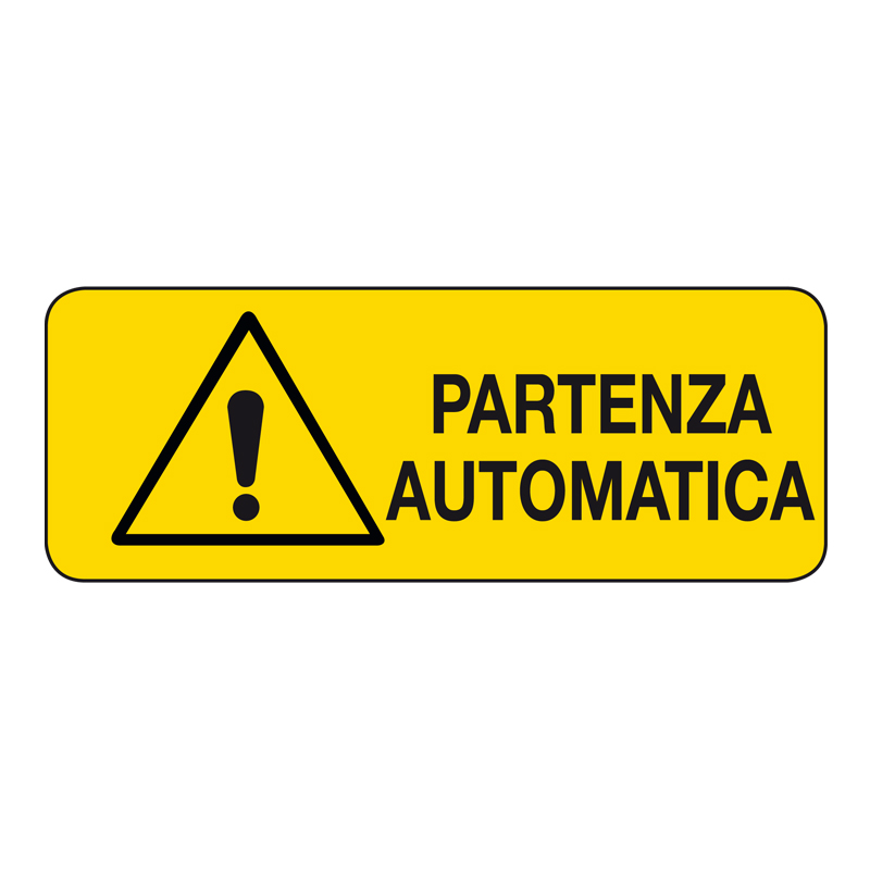PARTENZA AUTOMATICA CARTELLO ALLUMINIO 330X125 PERICOLO