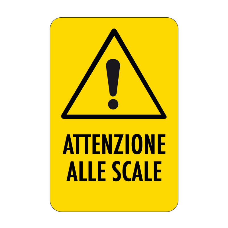 ATTENZIONE ALLE SCALE CARTELLO ALLUMINIO 330X500 PERICOLO