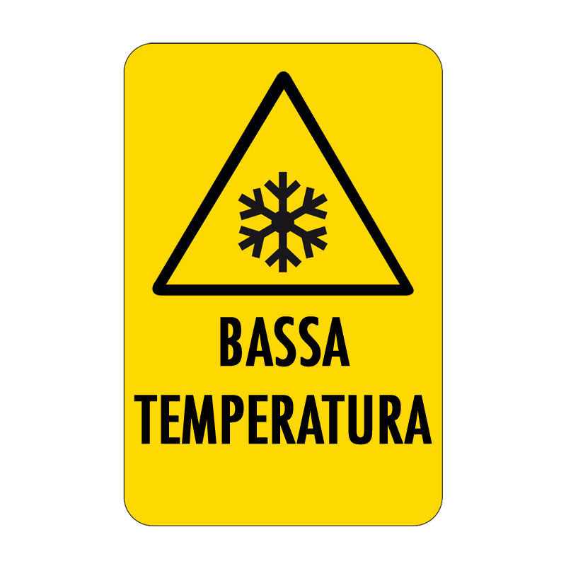 BASSA TEMPERATURA CARTELLO ALLUMINIO 330X500 PERICOLO