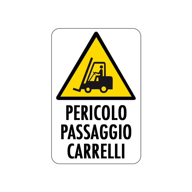 PERICOLO PASSAGGIO CARRELLI CARTELLO ALLUMINIO 200X300 PERICOLO