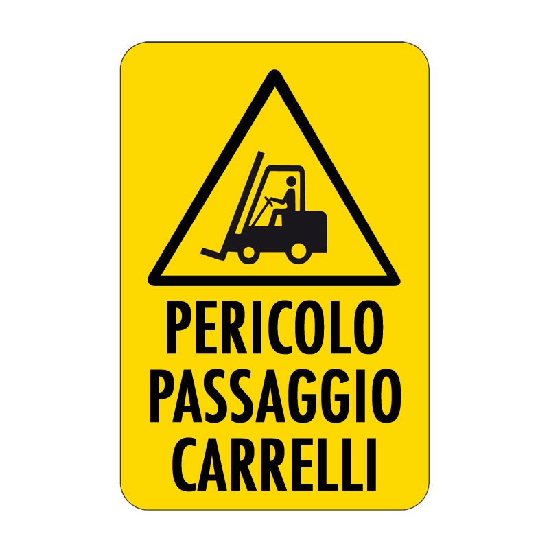 PERICOLO PASSAGGIO CARRELLI CARTELLO ALLUMINIO 330X500 PERICOLO