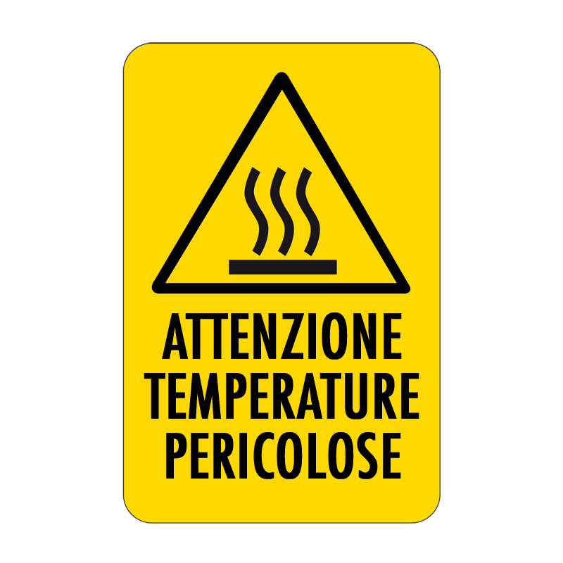 ATTENZIONE TEMPERATURE PERICOLOSE CARTELLO ALLUMINIO 330X500 PERICOLO