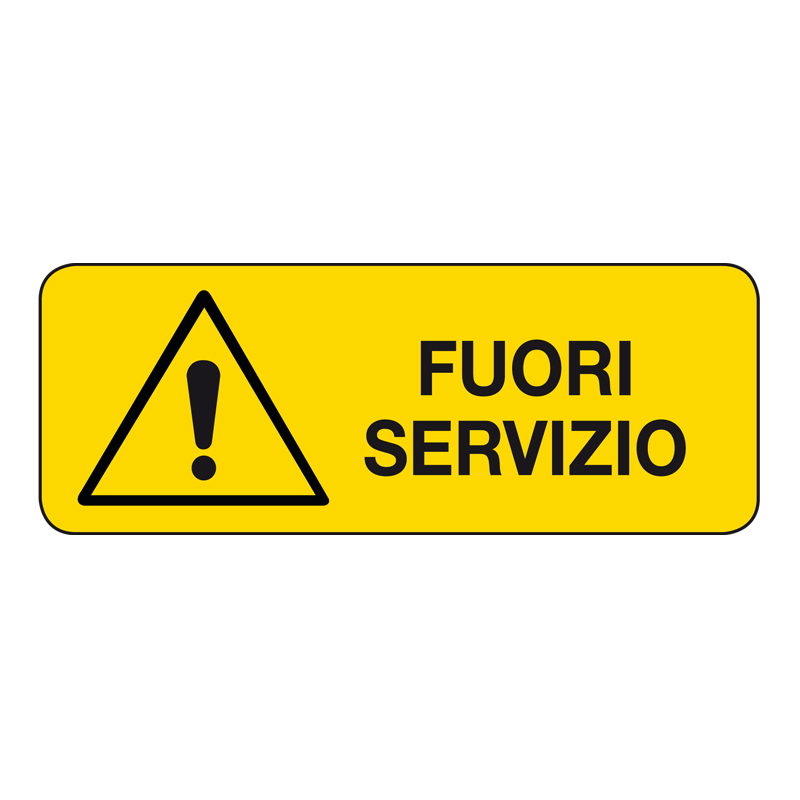 FUORI SERVIZIO CARTELLO ALLUMINIO 330X125 PERICOLO