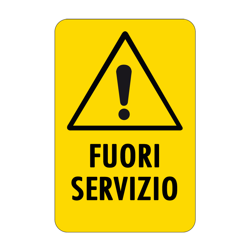 FUORI SERVIZIO CARTELLO ALLUMINIO 330X500 PERICOLO