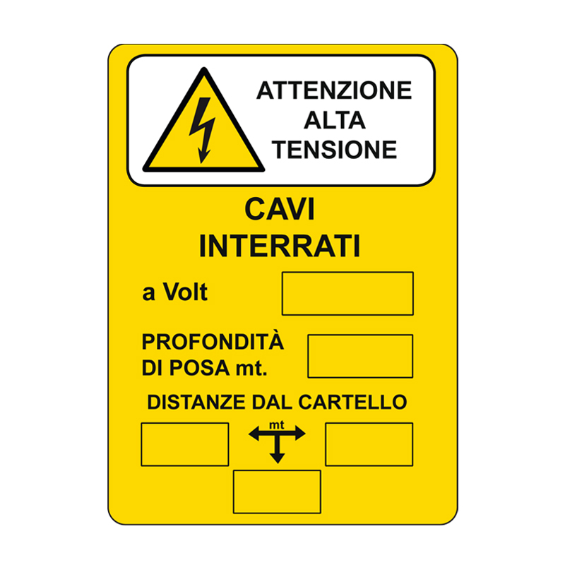 ATTENZIONE ALTA TENSIONE CAVI INTERRATI CARTELLO ALLUMINIO 330X500 PERICOLO