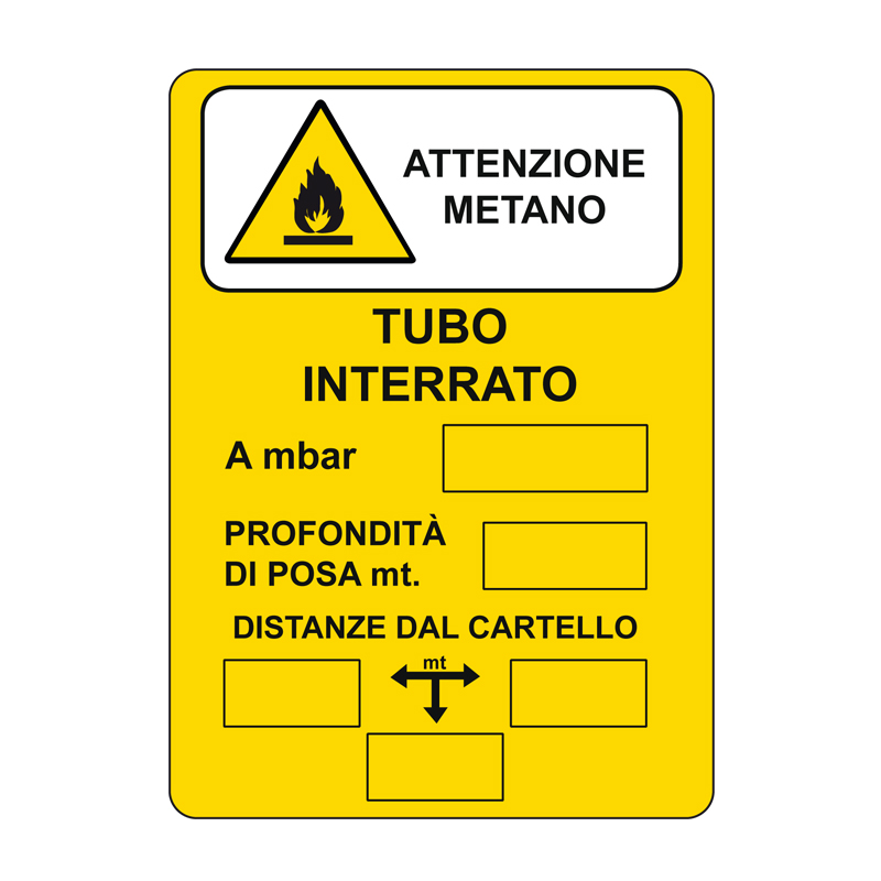 ATTENZIONE METANO TUBO INTERRATO CARTELLO ALLUMINIO 330X500 PERICOLO