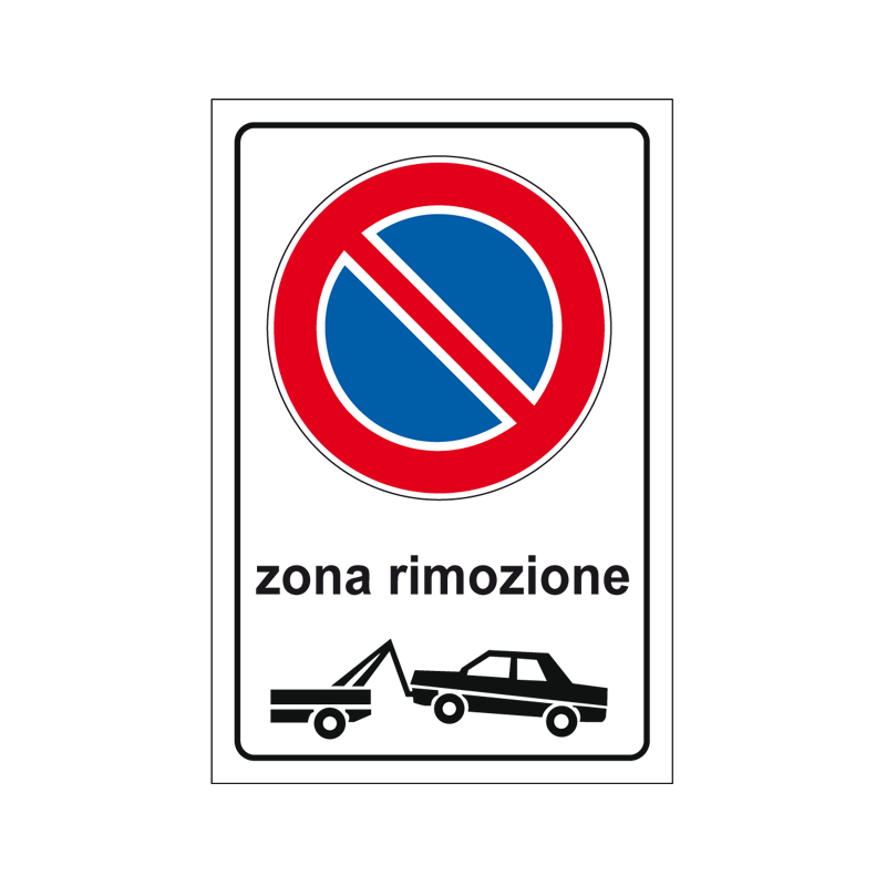 ZONA RIMOZIONE CARTELLO ALLUMINIO 250X450 PROP. PRIVATA
