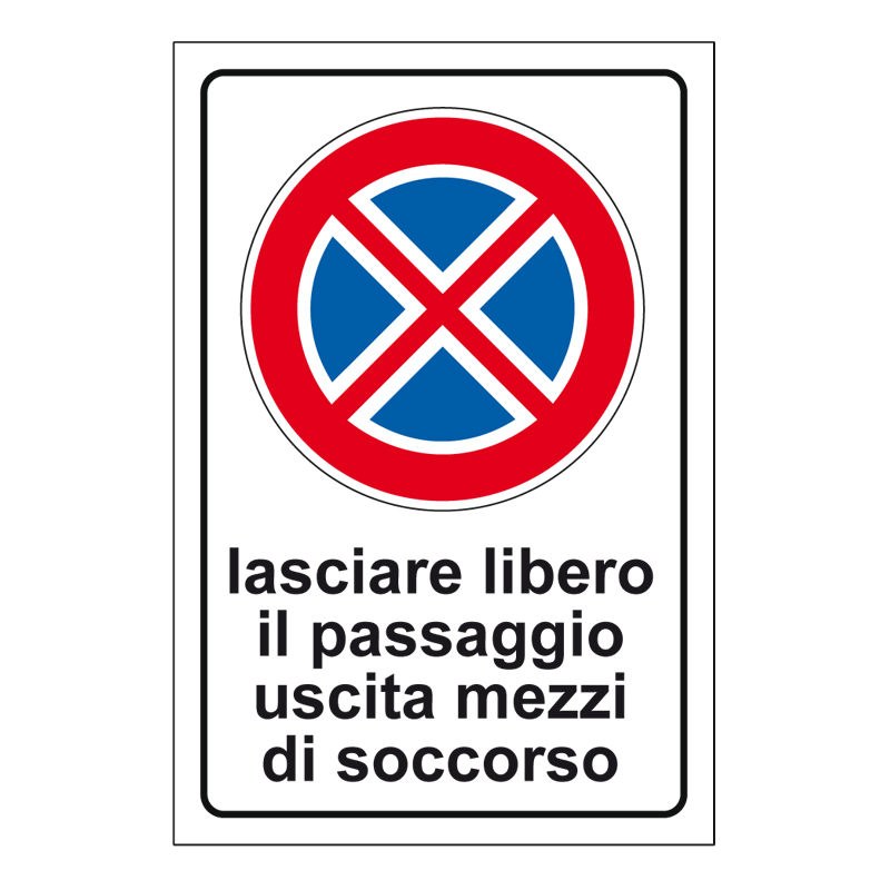 LASCIARE LIBERO PASS. USCITA MEZZI SOCC. CARTELLO SCATOLATO 400X600 PROP. PRIVATA