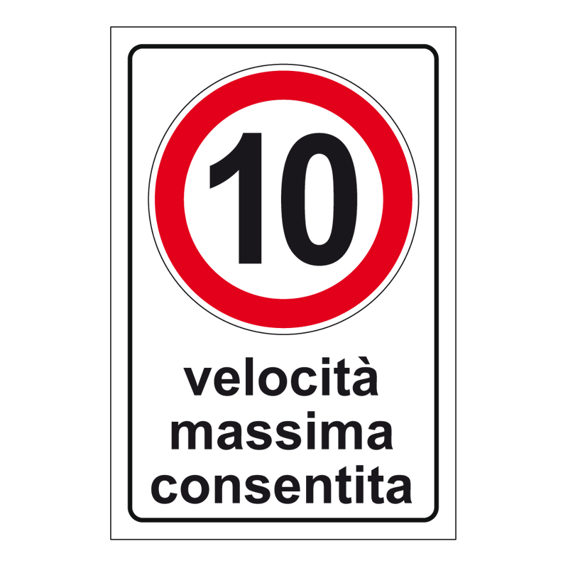 VELOCIT&Agrave; MASSIMA CONSENTITA  10 CARTELLO ALLUMINIO 400X600 PROP. PRIVATA