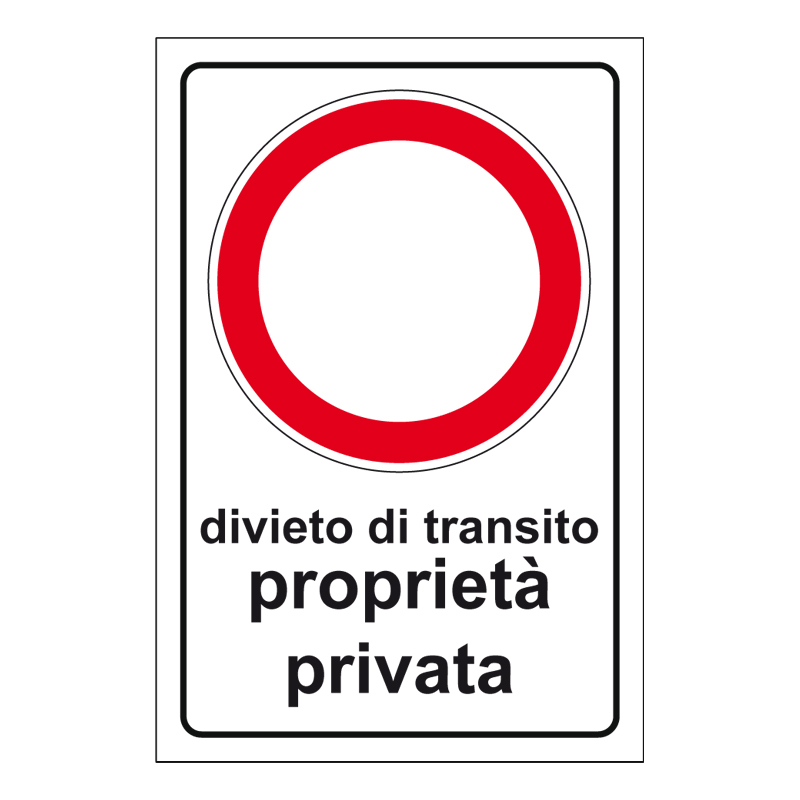 DIVIETO DI TRANSITO PROPRIET&Agrave; PRIVATA CARTELLO SCATOLATO 400X600 PROP. PRIVATA