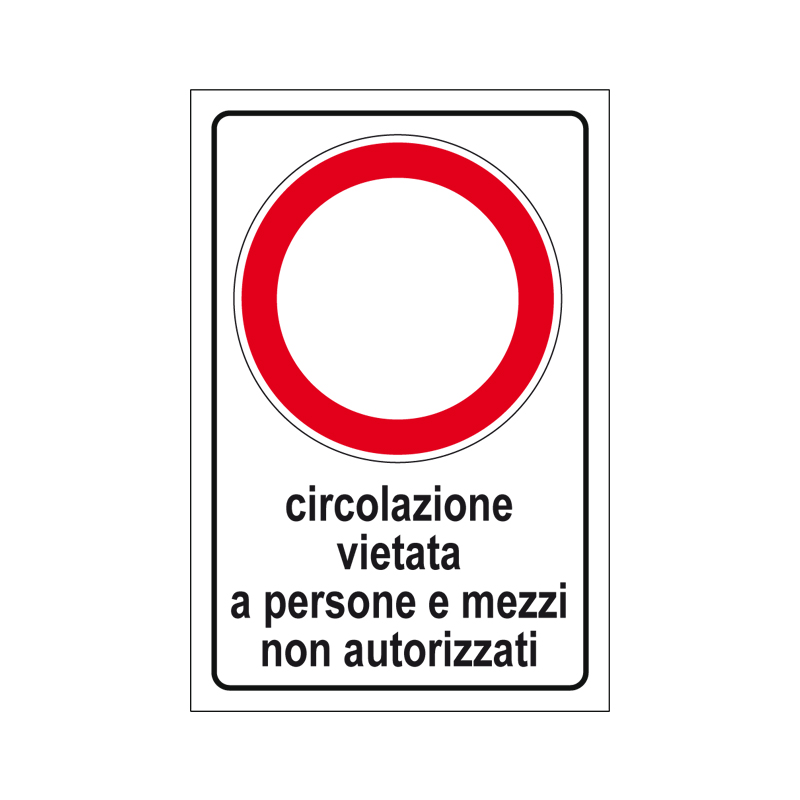 CIRC. VIETATA A PERSONE E MEZZI NON AUT. CARTELLO SCATOLATO 250X450 PROP. PRIVATA